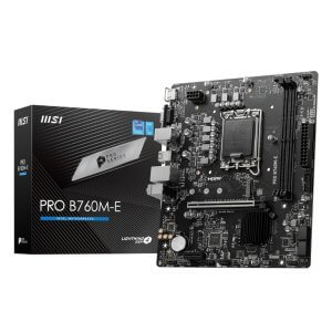 MSI MOTHERBOARD PRO B760M-E DDR5 LGA 1700